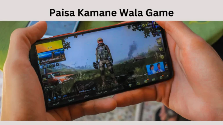 Paisa Kamane Wala Game