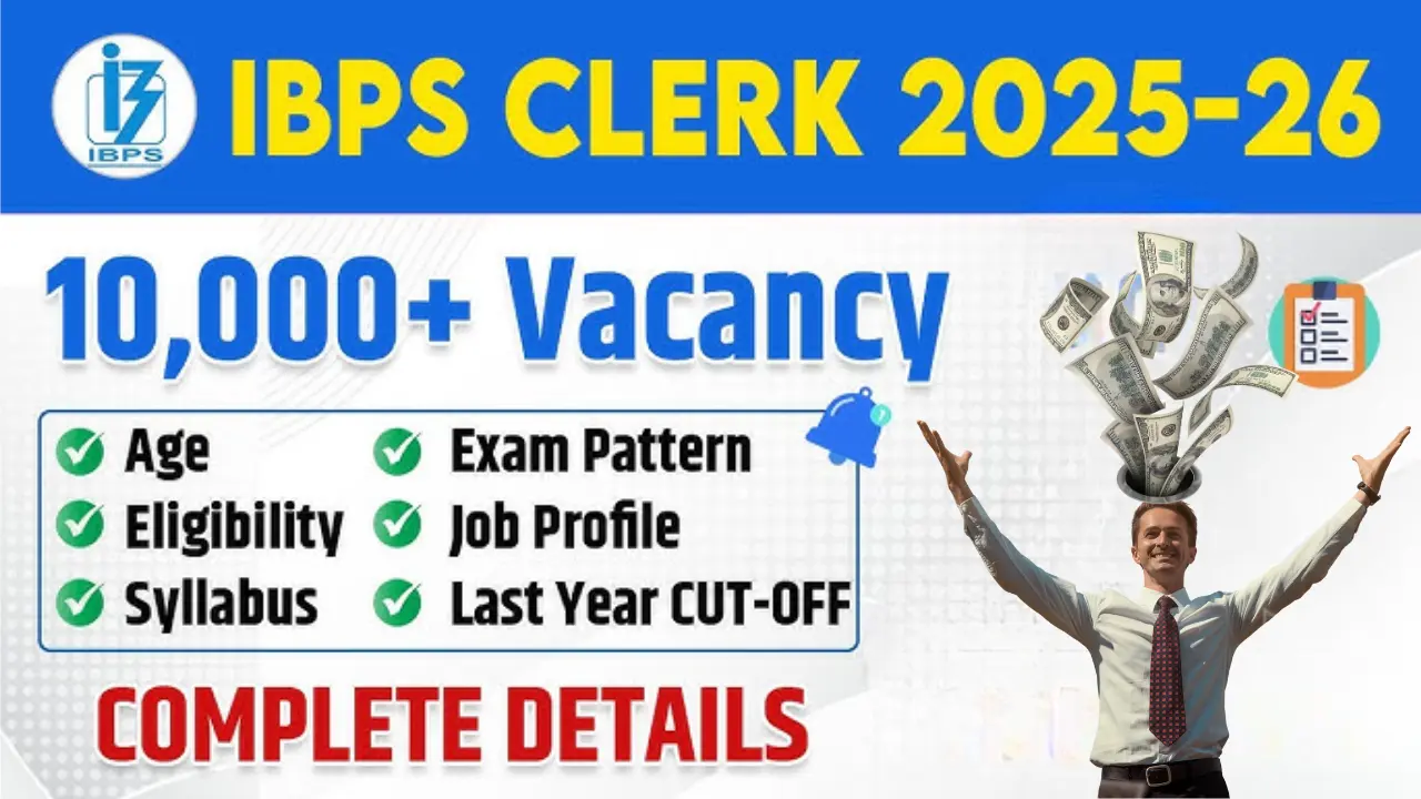 IBPS Clerk 2025 Exam Notification